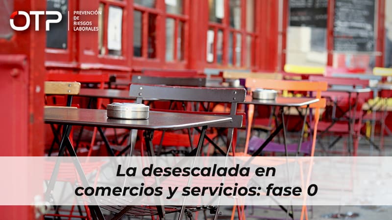 La desescalada en comercios y servicios: fase 0